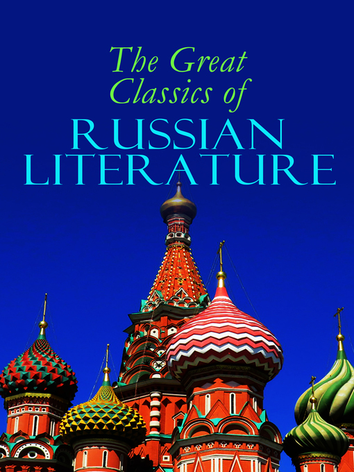 Title details for The Great Classics of Russian Literature by Fyodor Dostoevsky - Wait list